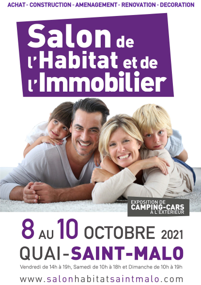 Salon de l’Habitat et de l’Immobilier – Saint Malo – Du 08 au 10 Octobre 2021